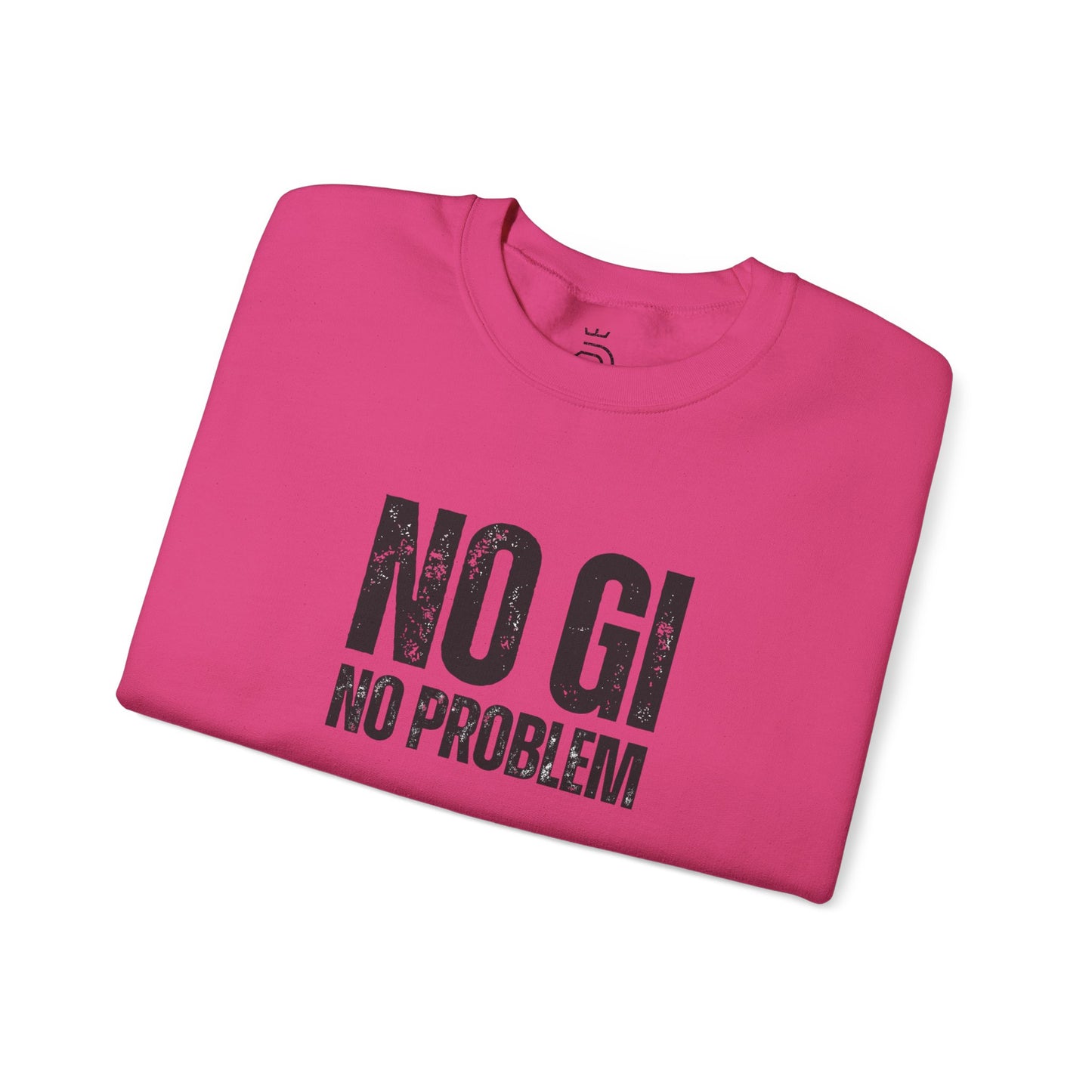 No Gi No Problem Crewneck
