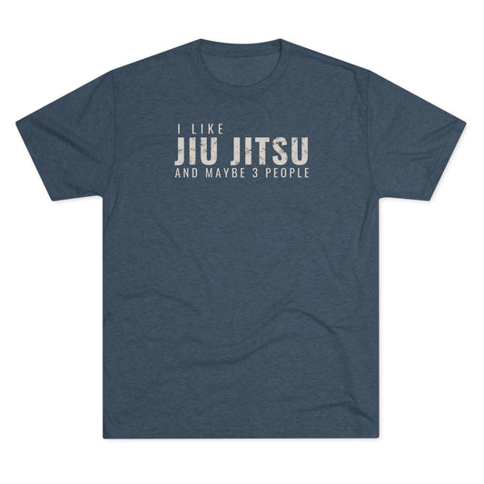 I Like Jiu Jitsu Tri-Blend Tee - Dark