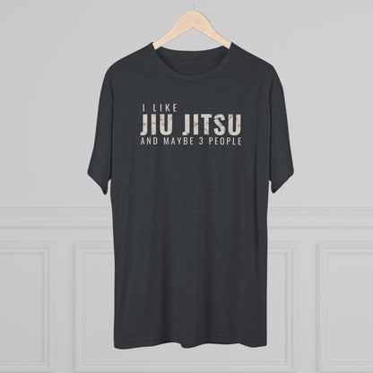 I Like Jiu Jitsu Tri-Blend Tee - Dark