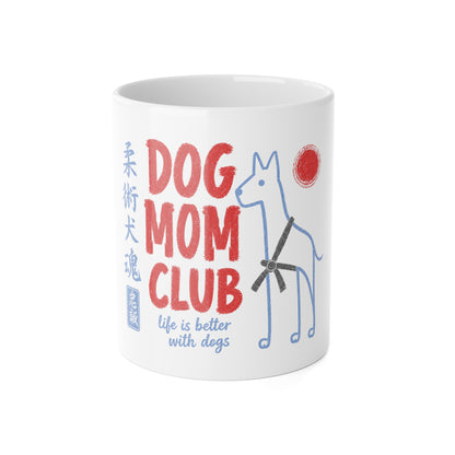 Jiu Jitsu Dog Mom Club Mug