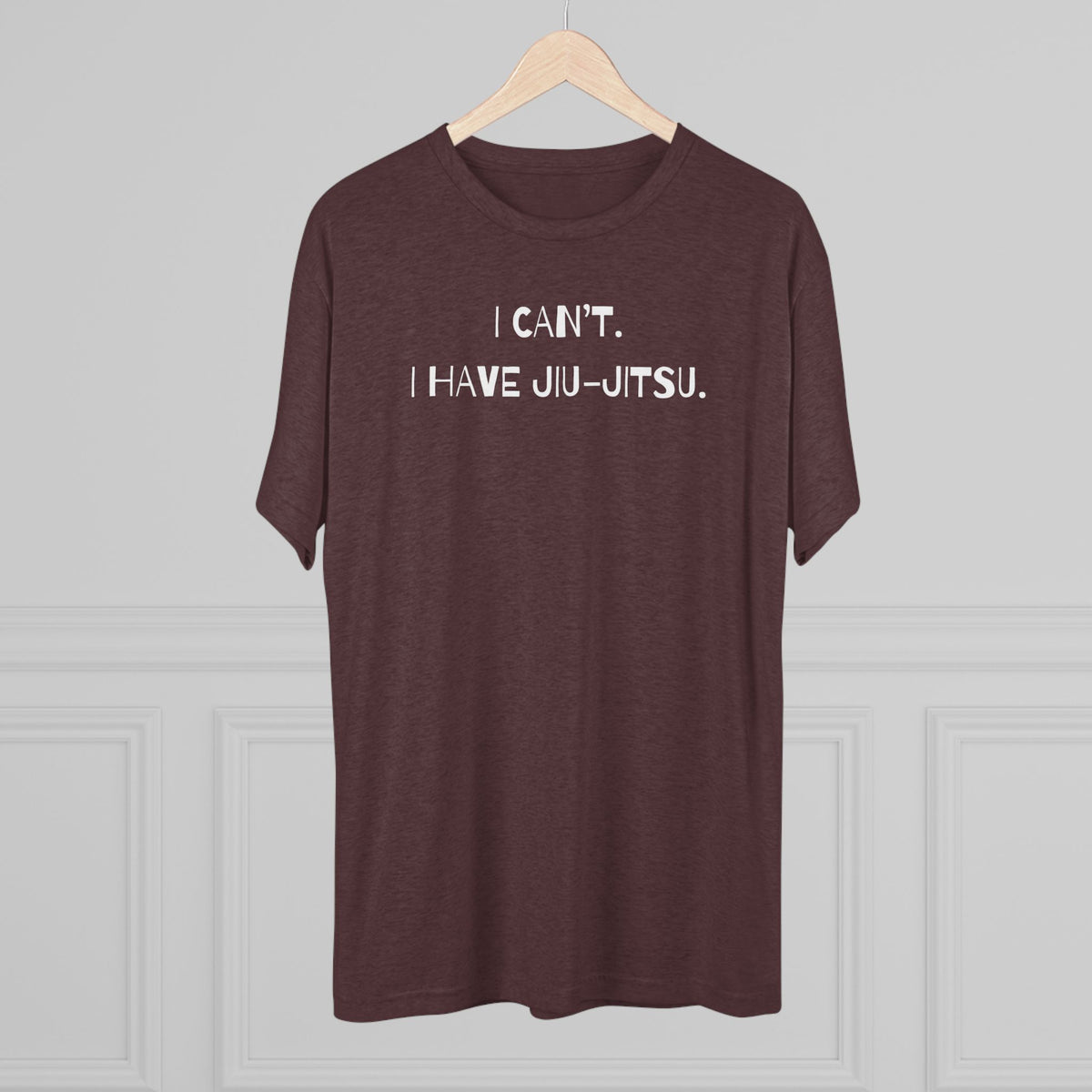 I Can't. I Have Jiu-Jitsu Tri-Blend Tee - Dark