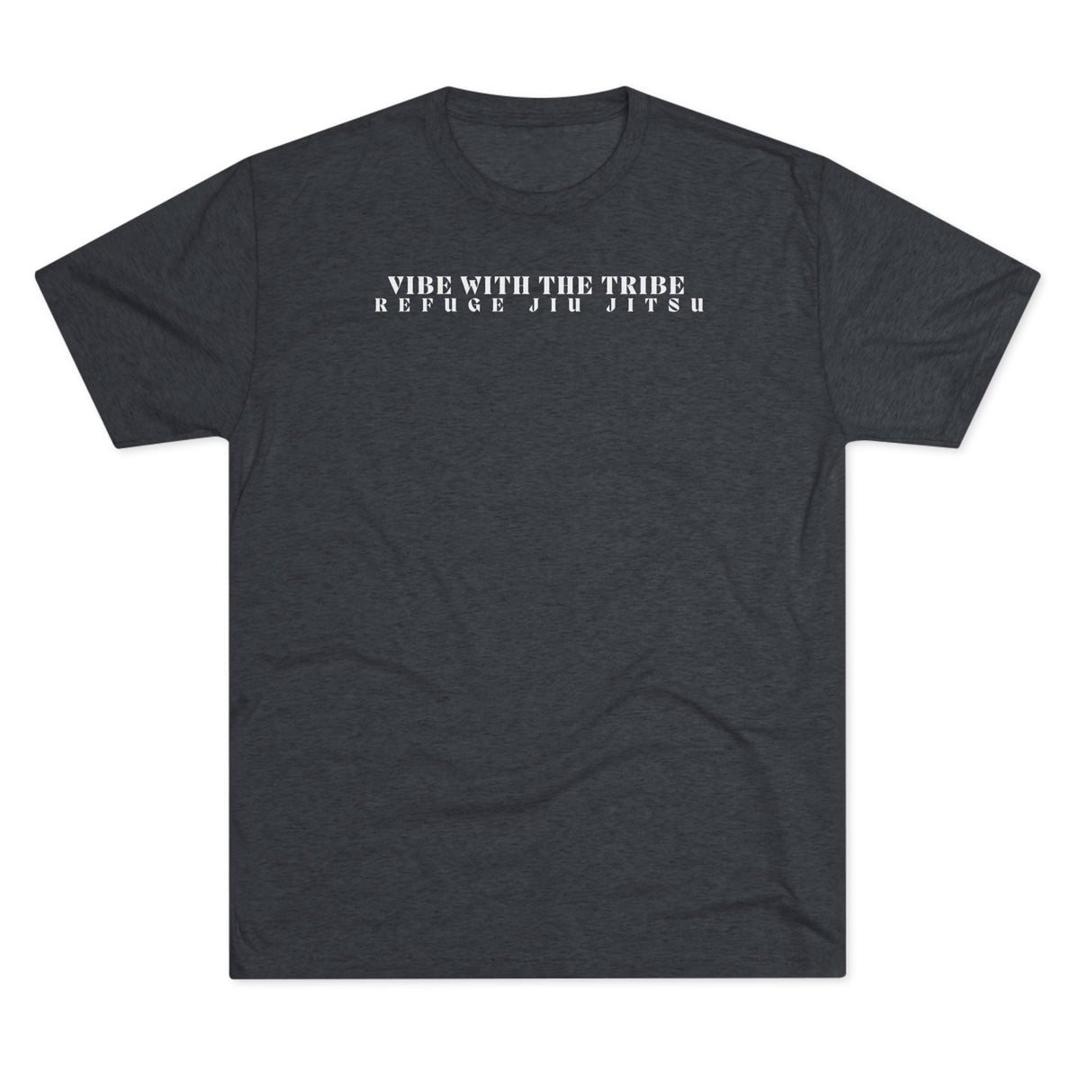 Refuge Vibe Tri-Blend Tee - Dark
