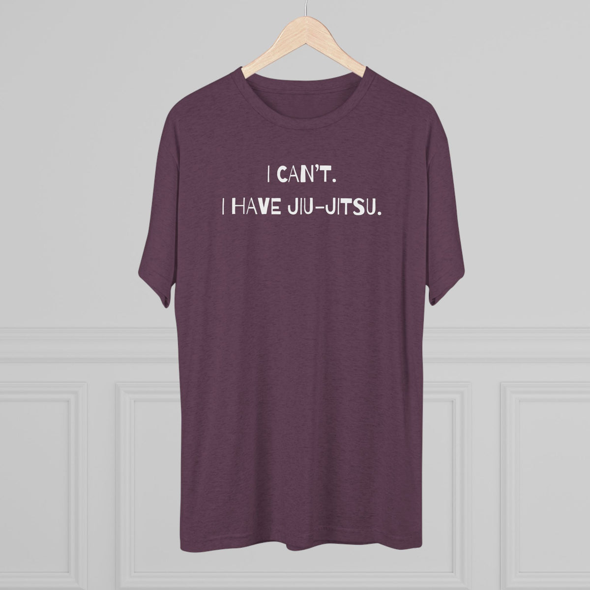 I Can't. I Have Jiu-Jitsu Tri-Blend Tee - Dark