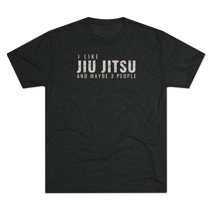 I Like Jiu Jitsu Tri-Blend Tee - Dark