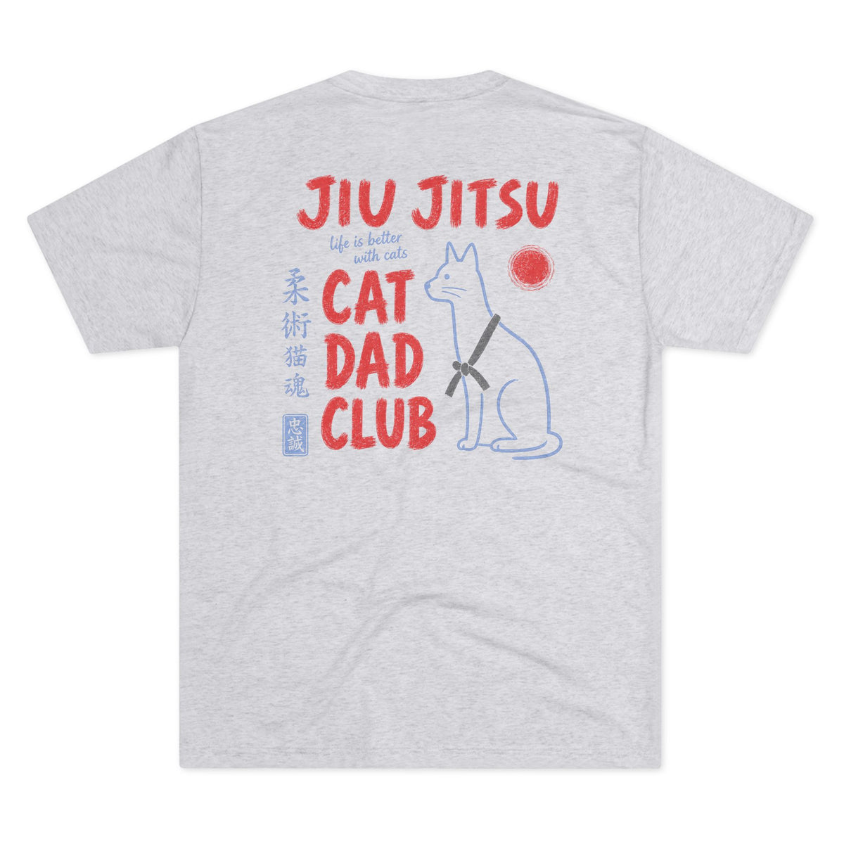 Jiu Jitsu Cat Dad Club Tri-Blend Tee